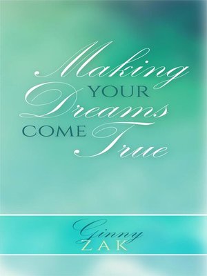 cover image of Making Your Dreams Come True